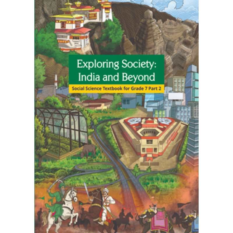 Exploring Society-India & Beyond Social Science Text Book NCERT-7  (Part-2)