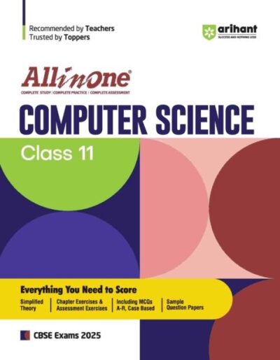 ALL IN ONE COMPUTER SCIENCE CBSE Class 11th | Arihant Publications