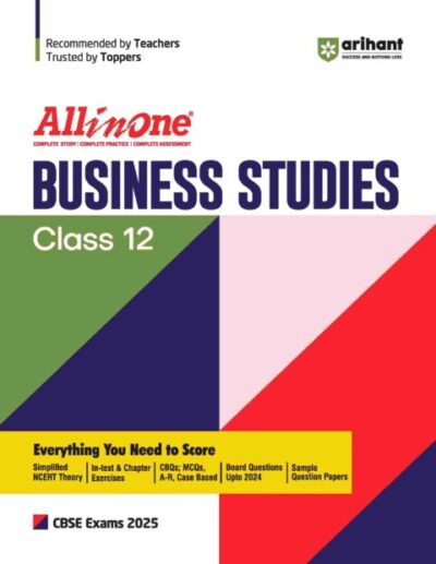 Arihant All In One NCERT Based Business Studies  for Class 12 (2025)