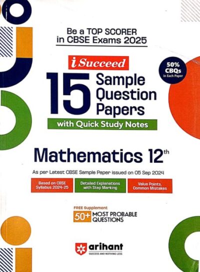 Mathematics Sample Question Papers Class-12 (Arihant)