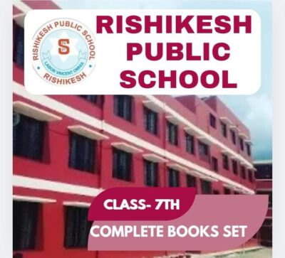Rishikesh Public School Complete Books Set Class- 7th