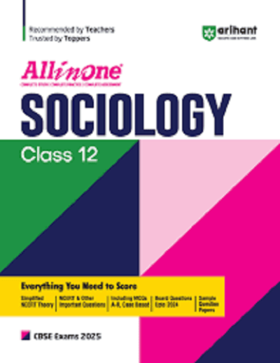 Arihant All In One NCERT Based Sociology for Class 12 (2025)